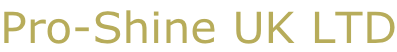 Pro-Shine UK LTD